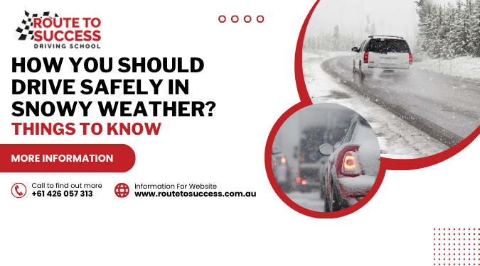 Drive Safely in Snowy Weather